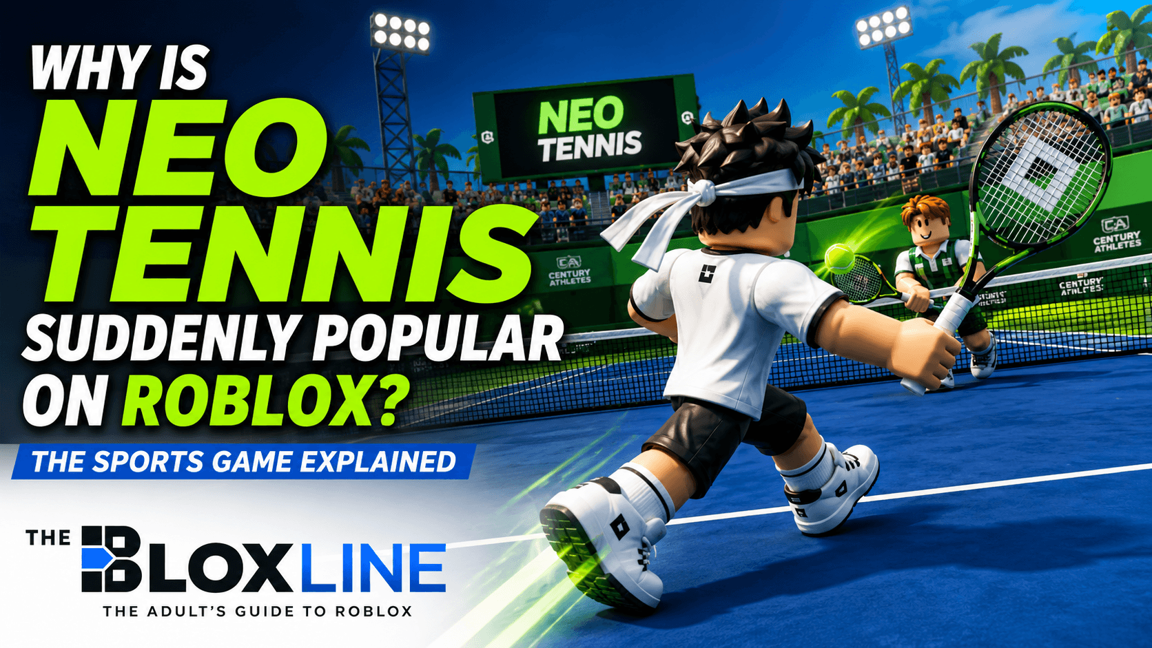 Why Is Neo Tennis Suddenly Popular on Roblox? The Sports Game Explained