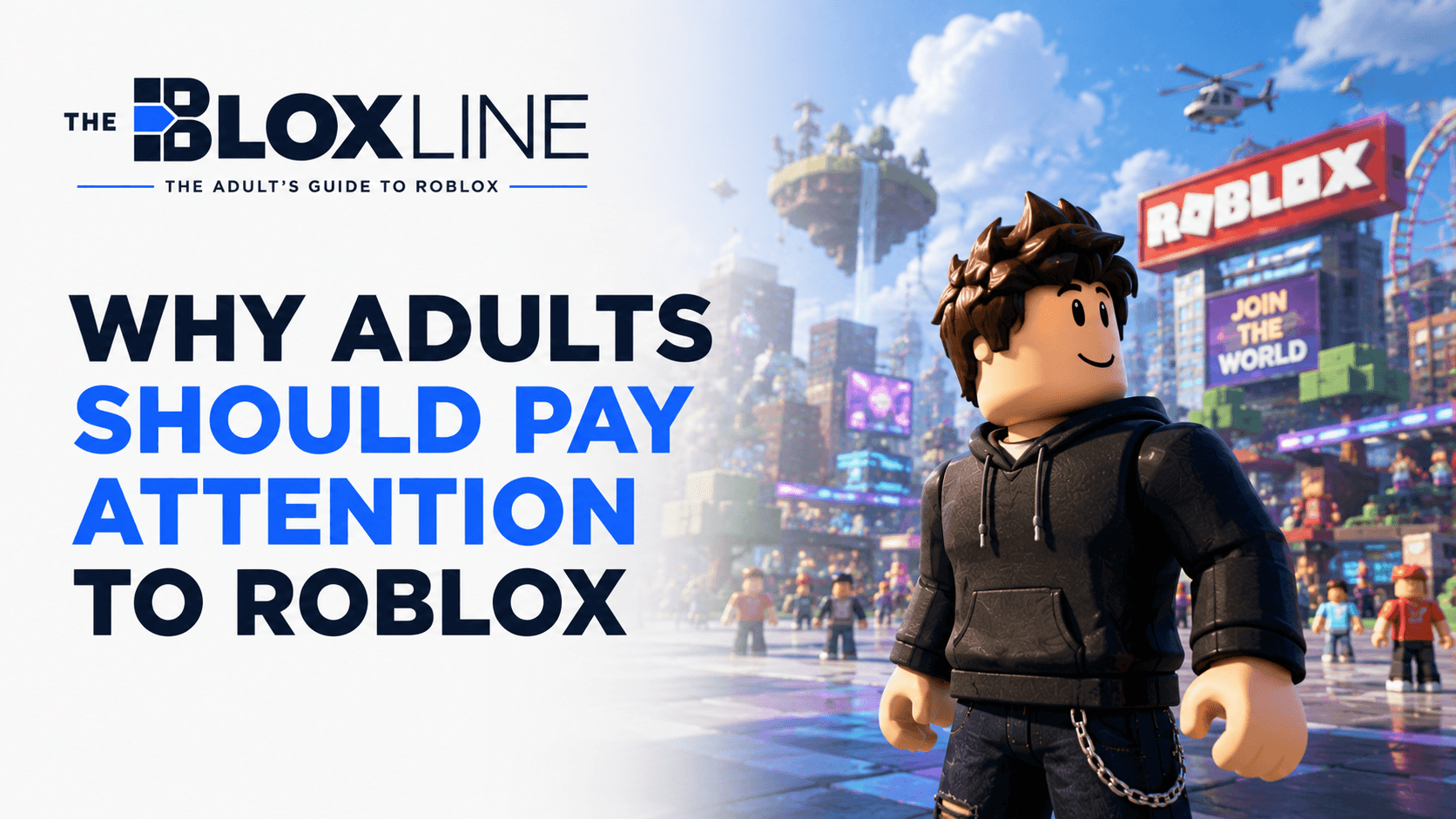 Why Adults Should Pay Attention to Roblox