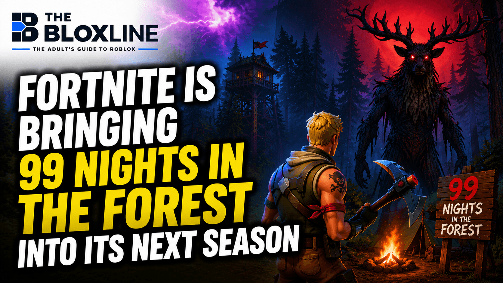 Fortnite Is Bringing 99 Nights in the Forest Into Its Next Season